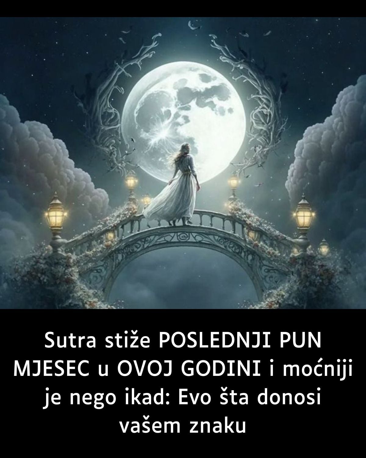 Sutra stiže POSLEDNJI PUN MJESEC u OVOJ GODINI i moćniji je nego ikad: Evo šta donosi vašem znaku